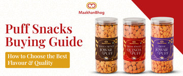 Puff snacks buying guide for choosing the best flavour and quality
