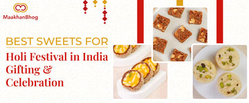 Best Sweets for Holi Festival