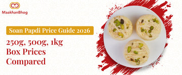 Soan Papdi sweet price guide 2026