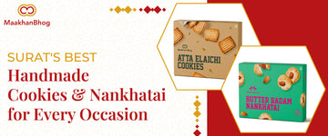 Surat's Best Handmade Cookies & Nankhatai for Every Occasion