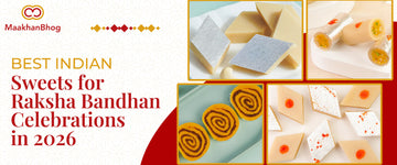 Best Raksha Bandhan Sweets