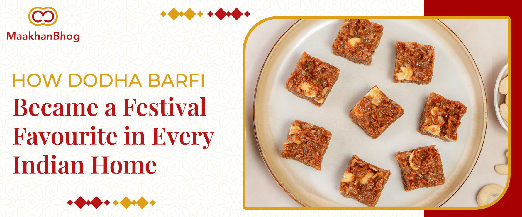 How Dodha Barfi Became a Festival Favourite in Every Indian Home